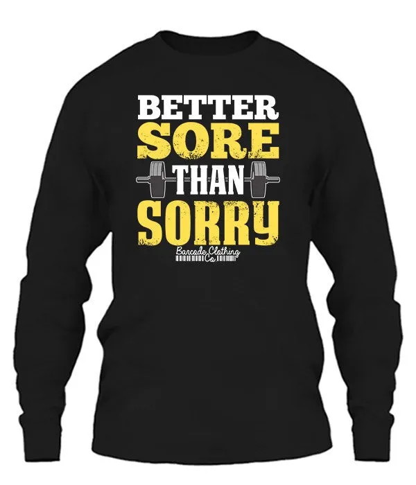 Better Sore Than Sorry