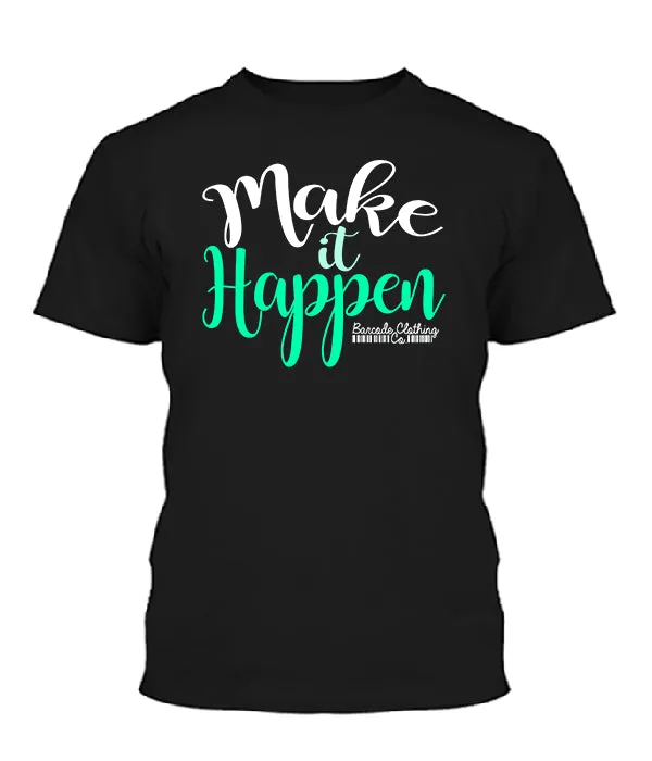Make It Happen