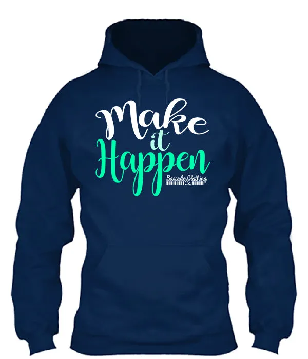 Make It Happen