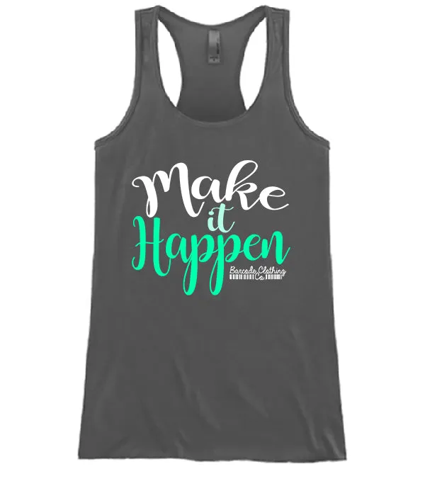 Make It Happen