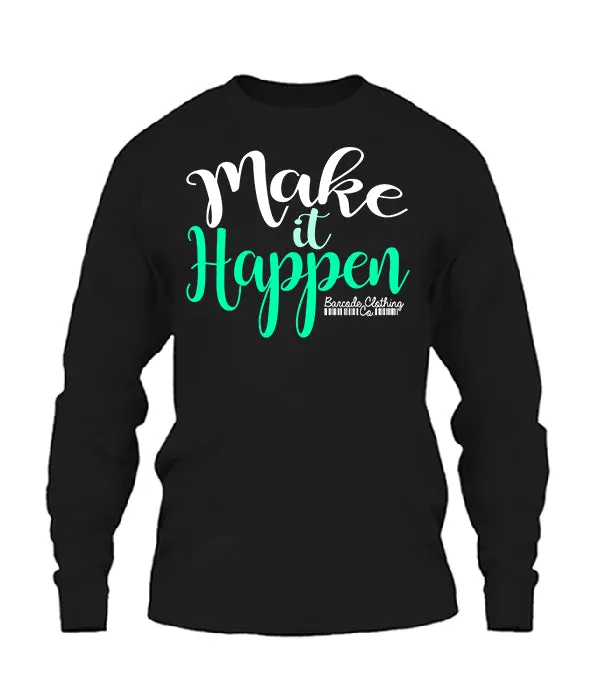 Make It Happen