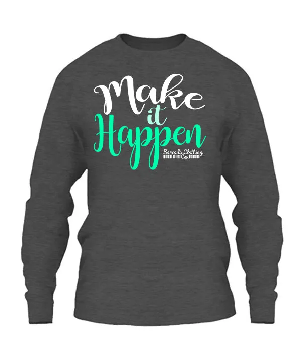 Make It Happen