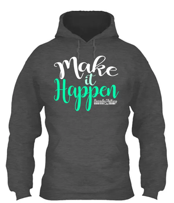 Make It Happen