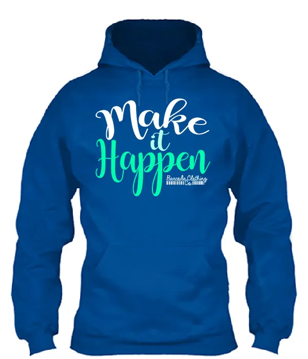 Make It Happen