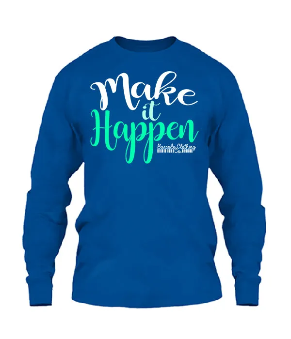 Make It Happen