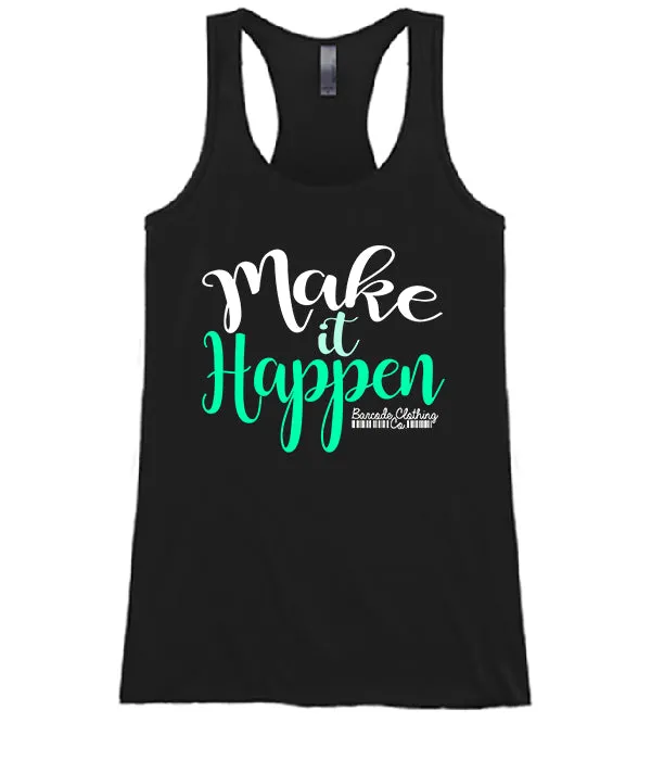 Make It Happen
