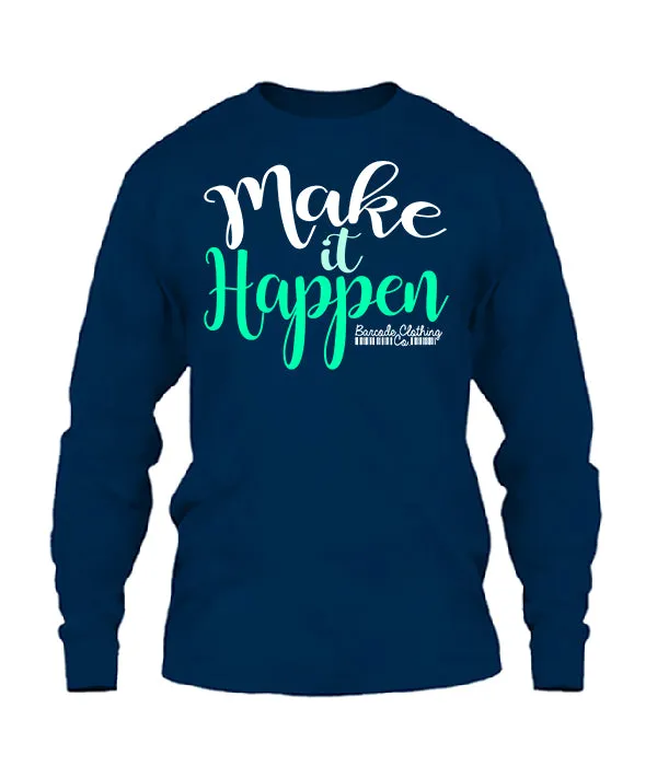 Make It Happen