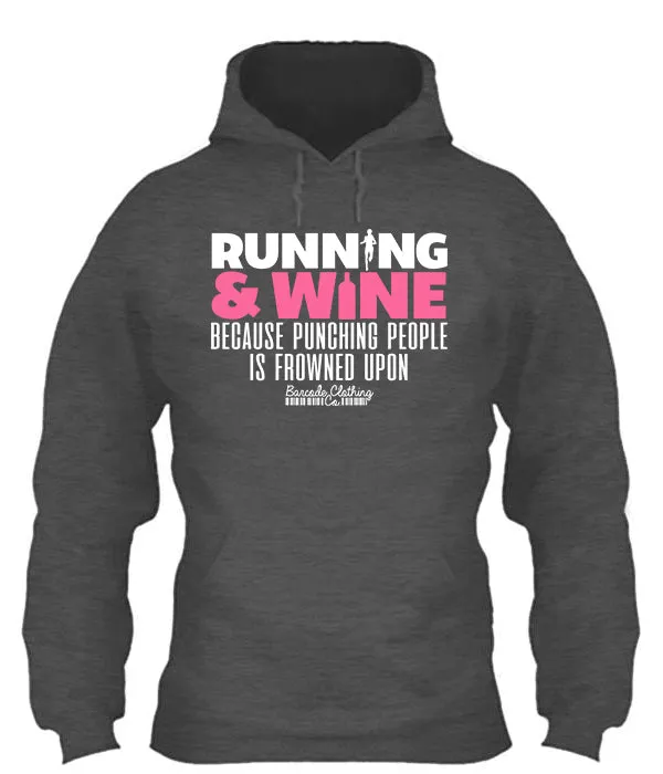 Running and Wine Because Punching