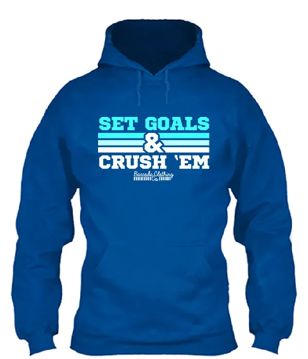 Set Goals & Crush Them