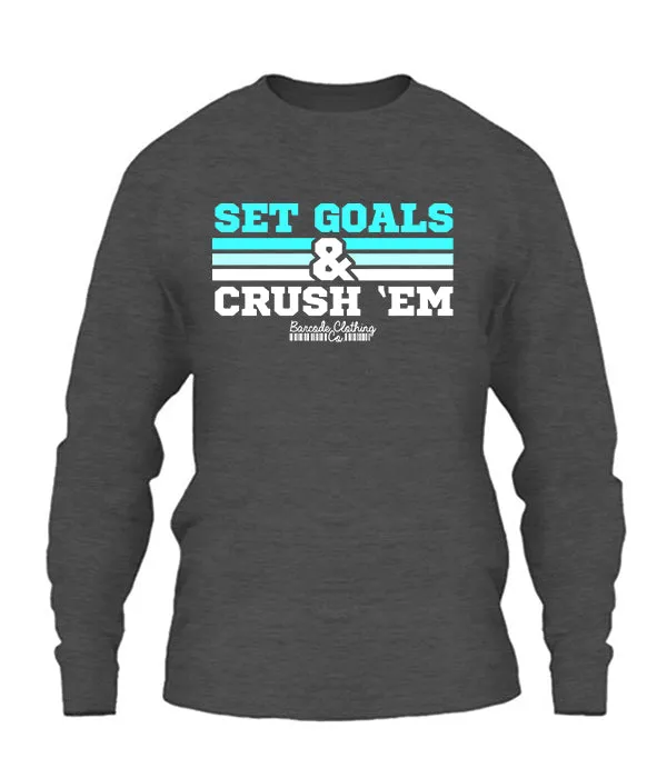Set Goals & Crush Them