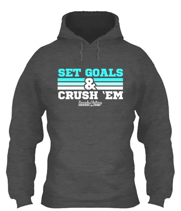 Set Goals & Crush Them