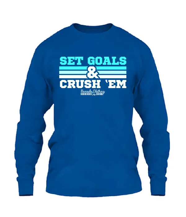 Set Goals & Crush Them