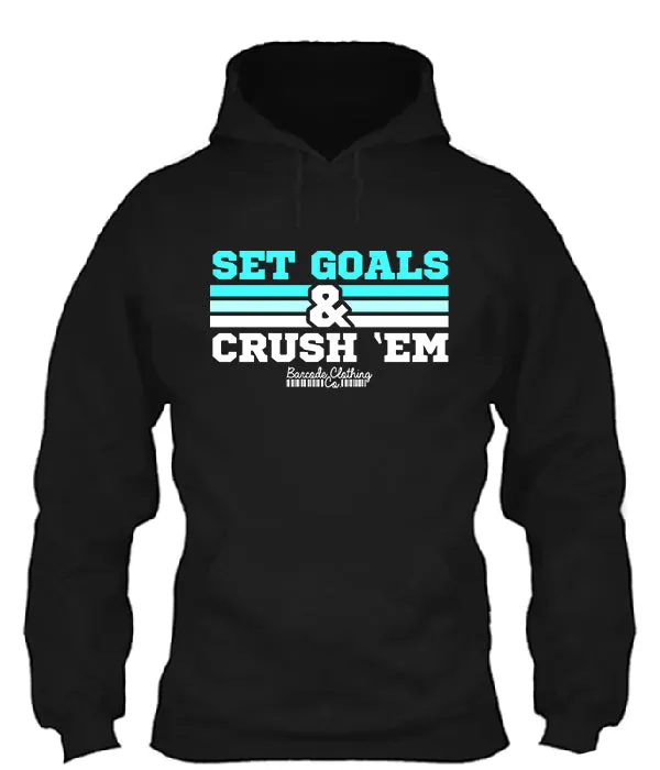 Set Goals & Crush Them