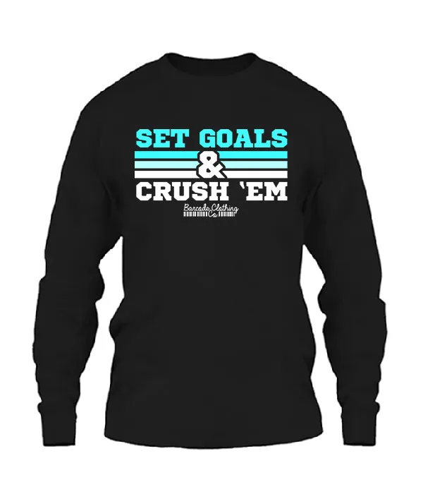 Set Goals & Crush Them