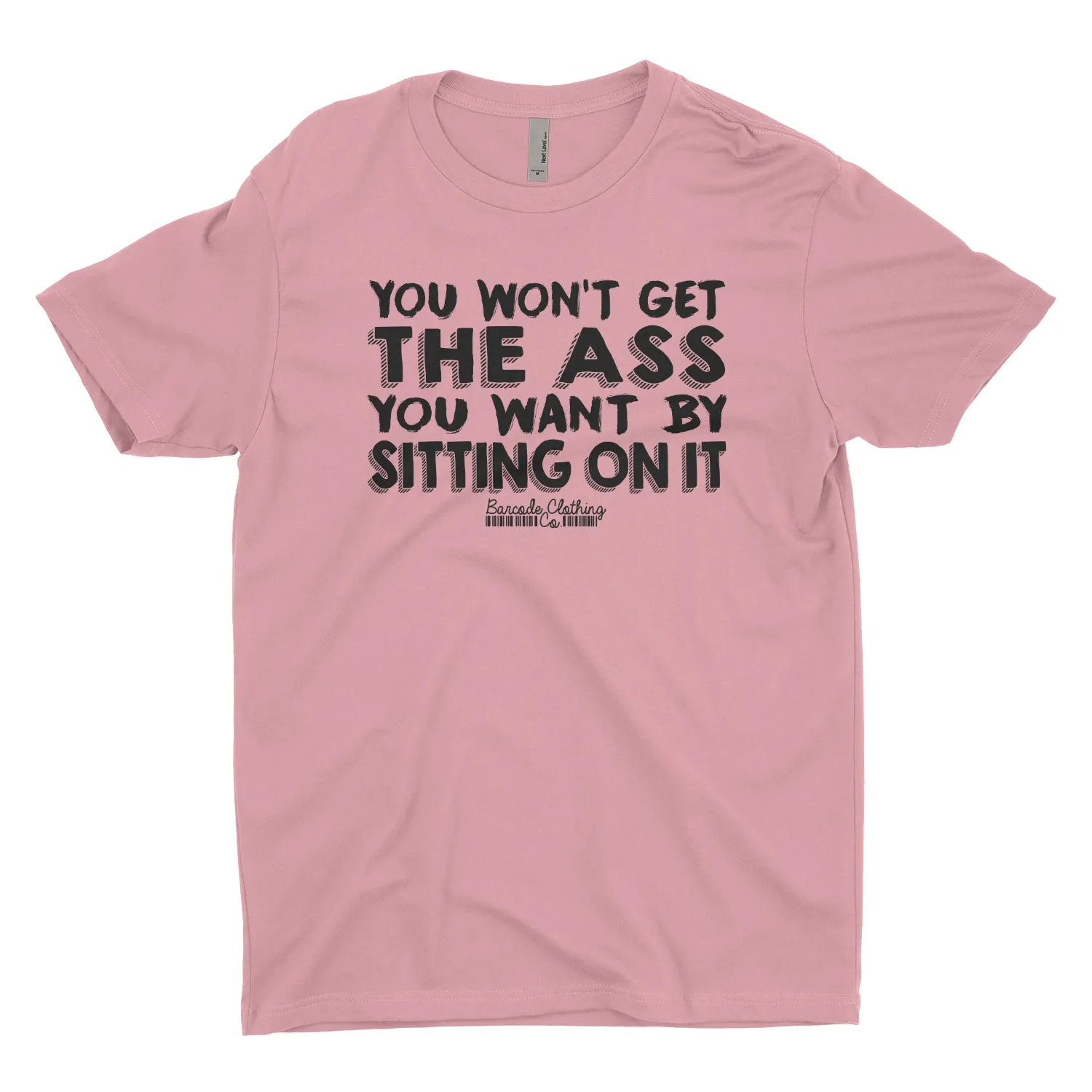 You Won't Get The Ass You Want Blacked Out
