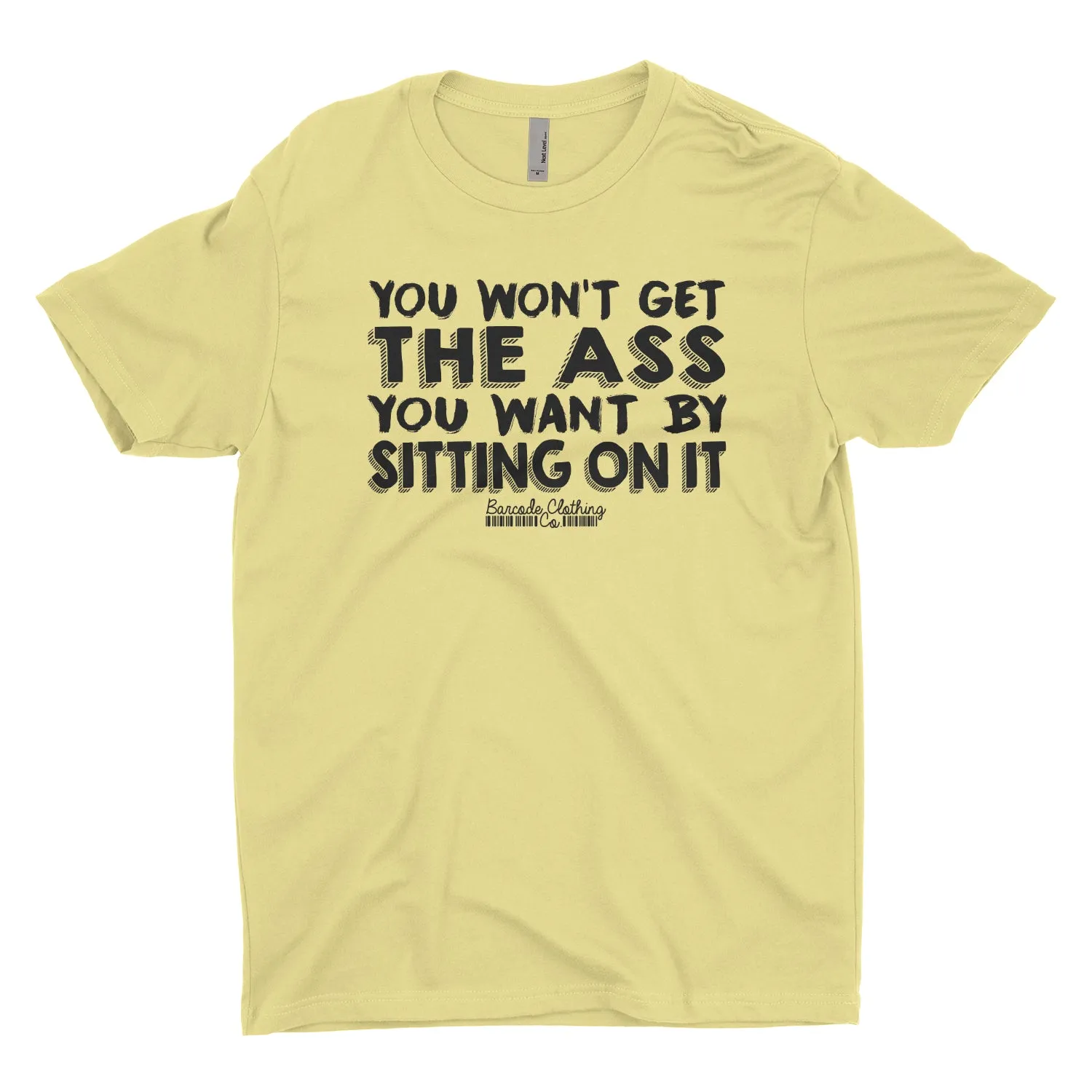 You Won't Get The Ass You Want Blacked Out